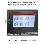 LCD Touch Screen for Snap-on PolarTek Hybrid EEAC332B AC Machine